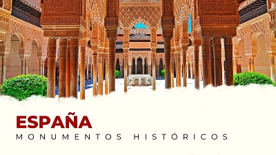 Descubre los Mejores Monumentos Históricos de España