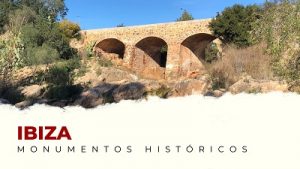 Los Mejores Monumentos Históricos de Ibiza