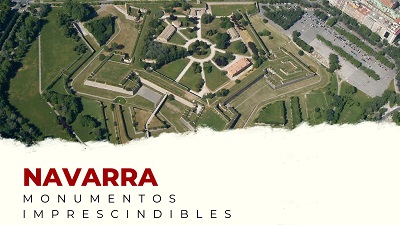 Descubre los Monumentos Imprescindibles de la provincia de Navarra