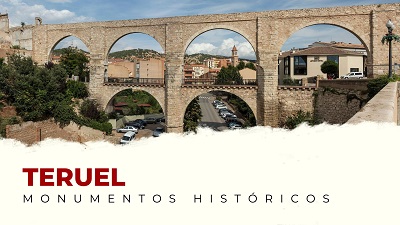 Los Mejores Monumentos Históricos de Teruel