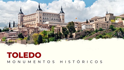 Los Mejores Monumentos Históricos de Toledo