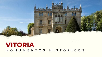 Los Mejores Monumentos Históricos de Vitoria