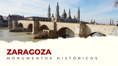 Los Mejores Monumentos Históricos de Zaragoza
