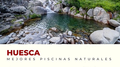 Las Mejores Piscinas Naturales de la Provincia de Huesca