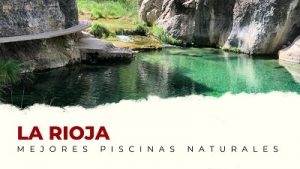Las Mejores Piscinas Naturales de La Rioja