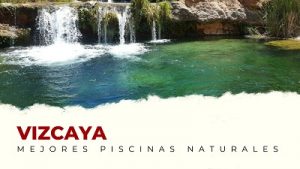 Las Mejores Piscinas Naturales de la Provincia de Vizcaya