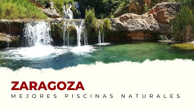 Las Mejores Piscinas Naturales de la Provincia de Zaragoza