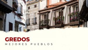 Descubre los Mejores Pueblos de Gredos