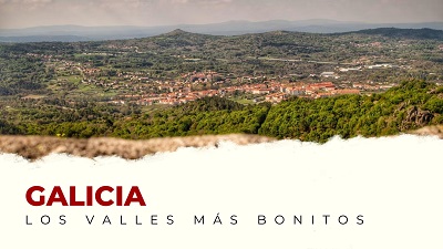 Ven a Conocer los Valles Más Bonitos de Galicia