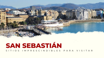 lugares imprescindibles de San Sebastián