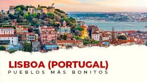 Los pueblos más bonitos de Lisboa (Portugal)
