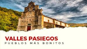 Los pueblos más bonitos de los Valles Pasiegos