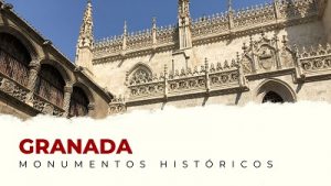 Los Mejores Monumentos Históricos de Granada