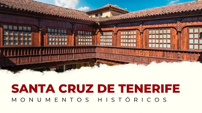 Los Mejores Monumentos Históricos de Santa Cruz de Tenerife