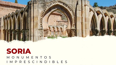 Descubre los Monumentos Imprescindibles de la provincia de Soria