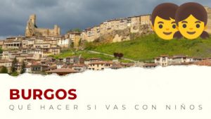 Qué hacer con niños en Burgos