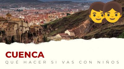Qué hacer con niños en Cuenca