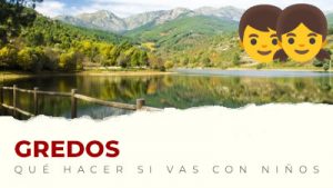 Qué hacer con niños en la Sierra de Gredos