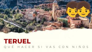 Qué hacer con niños en Teruel