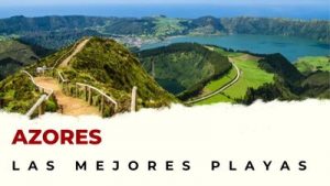 Las mejores playas de las Azores