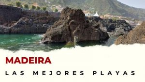 Las mejores playas de Madeira