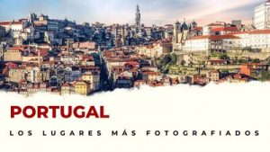 Portugal: lo más fotografiado