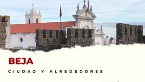 Beja y alrededores: Lugares Imprescindibles