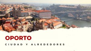 Oporto y alrededores: Lugares Imprescindibles