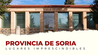 Qué ver en la provincia de Soria: lugares imprescindibles