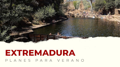 Los mejores planes para hacer en Extremadura en verano