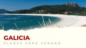 Los mejores planes para hacer en Galicia en verano