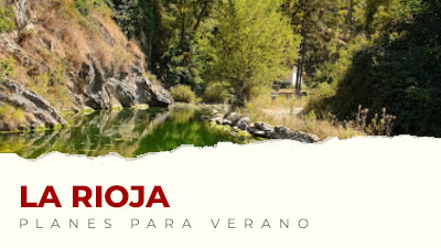 Los mejores planes para hacer en La Rioja en verano