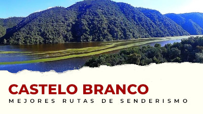 Las mejores rutas de senderismo en el distrito de Castelo Branco