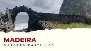Castillos en Madeira