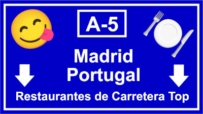 Los mejores sitios para comer en la A-5 de Madrid a Portugal