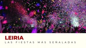 Las fiestas más importantes de Leiria (Portugal)