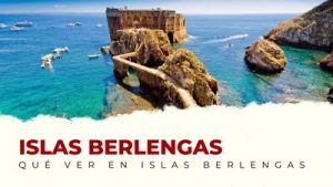 Ven a conocer las Islas Berlengas de Portugal. ¡Un paraíso que te impresionará!
