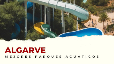 Los mejores Parques Acuáticos en el Algarve