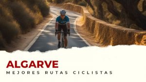 Las mejores rutas ciclistas en el Algarve