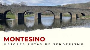Guía de rutas de senderismo en el Parque Natural de Montesino