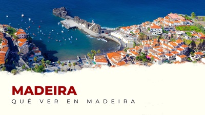 Qué ver en Madeira: sitios imprescindibles