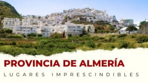 Qué ver en la provincia de Almería