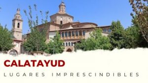 Qué ver en Calatayud