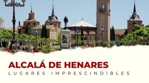 Qué ver en Alcalá de Henares