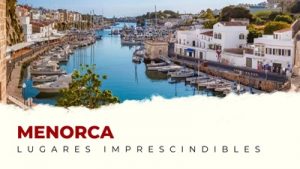 Qué ver en Menorca