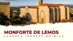 Qué Ver en Monforte de Lemos