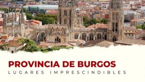 Qué Ver en la Provincia de Burgos
